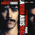Cases,carles - La Vida Abismal - Music CD