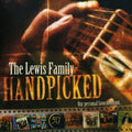 Lewis Family - Handpicked - Music CD