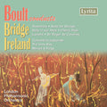 Bridge / Ireland / Lpo / Boult - Boult Conducts Bridge & Ireland - Music CD