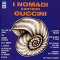 Nomadi - I Nomadi Cantano Guccini - Music CD