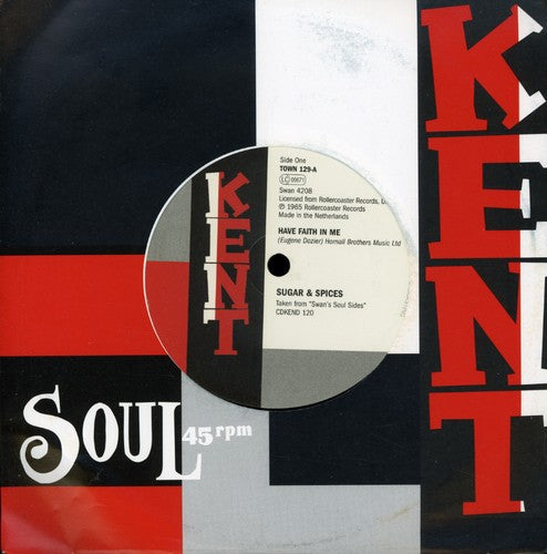 Sugar & Spices / Brilliant Korners - Have Faith In Me / Three Lonely Guys - Vinyl Record