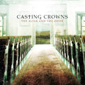 Casting Crowns - Altar & The Door - Music CD