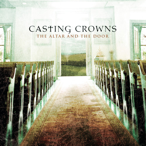 Casting Crowns - Altar & The Door - Music CD