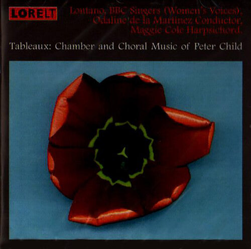 Child / Bbc Singers / De La Martinez - Chamber & Choral Music Of Peter Child - Music CD