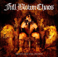 Full Blown Chaos - Heavy Lies The Crown - Music CD