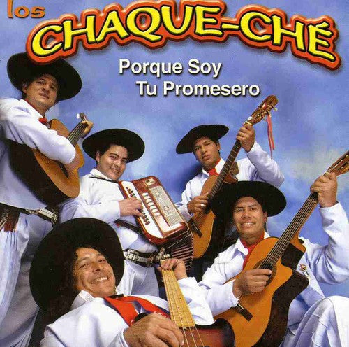 Chaque - Che - Porque Soy Tu Promesero - Music CD