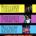 Yellowman, Fathead, Purpleman, Sister Nancy - The Yellow The Purple The Nancy Vinyl Record