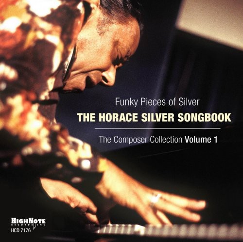 Silver,horace - Funky Pieces Of Silver: Horace Silver Songbook 1 - Music CD