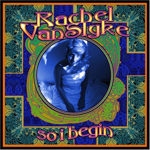 Vanslyke,rachel - So I Begin - Music CD