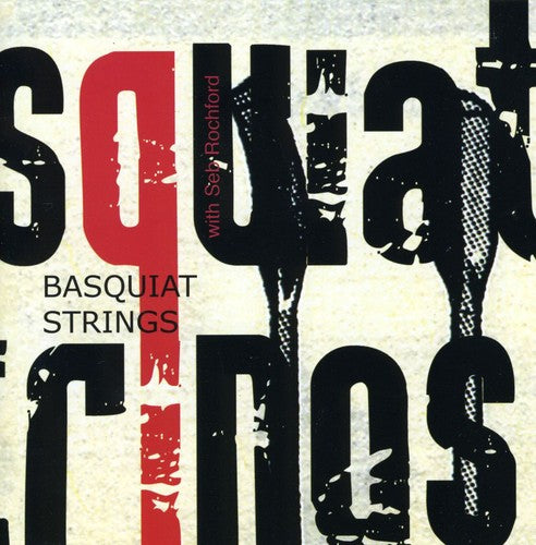 Basquiat Strings With Seb Rochford - Basquiat Strings - Music CD