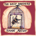Dolly Ranchers - Escape Artist - Music CD