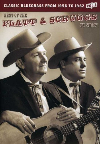 Flatt & Scruggs - Best Of The Flatt & Scruggs Tv Show 3 - DVD