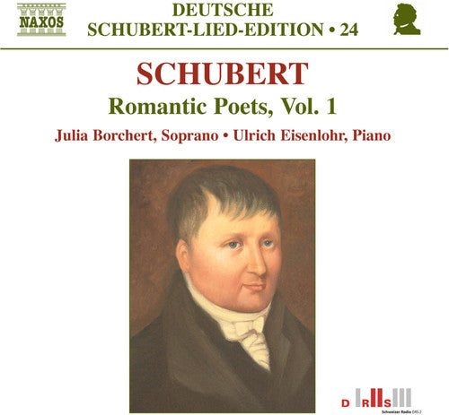 Schubert / Borchert - Romantic Poets 1 - Music CD