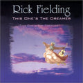 Fielding,rick - This One's The Dreamer - Music CD
