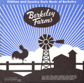 Berkeley Farms: Oldtime & Country Style / Various - Berkeley Farms: Oldtime & Country Style / Various - Music CD