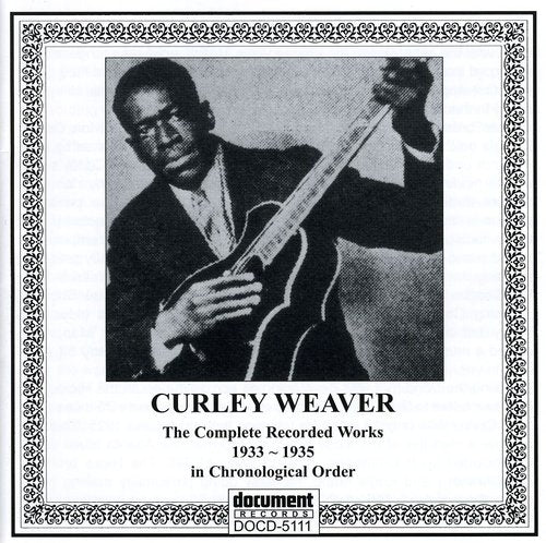 Weaver,curley - Complete Recorded Works (1933-1935) - Music CD