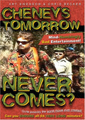 Cheney's Tomorrow Never Comes - Cheney's Tomorrow Never Comes - DVD