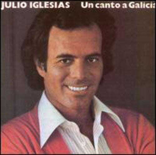 Iglesias,julio - Un Canto A Galicia - Music CD