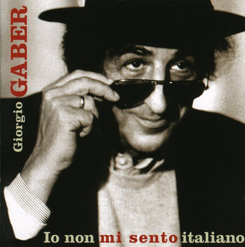 Gaber,giorgio - Io Non Mi Sento Italiano - Music CD