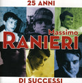 Ranieri,massimo - 25 Anni Di Successi - Music CD