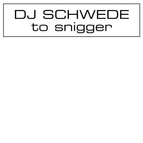 Dj Schwede - To Snigger - Vinyl Record