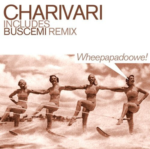 Charivari - Wheepapadoowe - Vinyl Record
