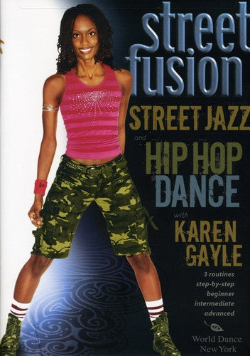 Gayle,karen - Street Fusion: Street Jazz & Hip Hop Dance - DVD