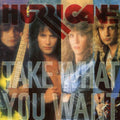 Hurricane - Take What You Want - Music CD