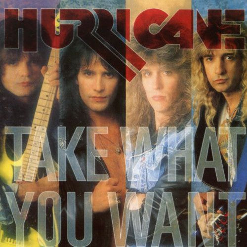 Hurricane - Take What You Want - Music CD