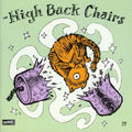 High Back Chairs - Curiousity & Relief - Music CD