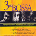3 Na Bossa - 3 Na Bossa 44 - Music CD