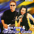 Nilton & Andrea Carla - Ao Vivo - Music CD