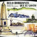 Pacifico Mascarenhas - Belo Horizonte Que Eu Gosto - Music CD