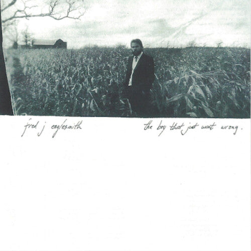 Eaglesmith,fred - Boy That Just Went Wrong - Music CD