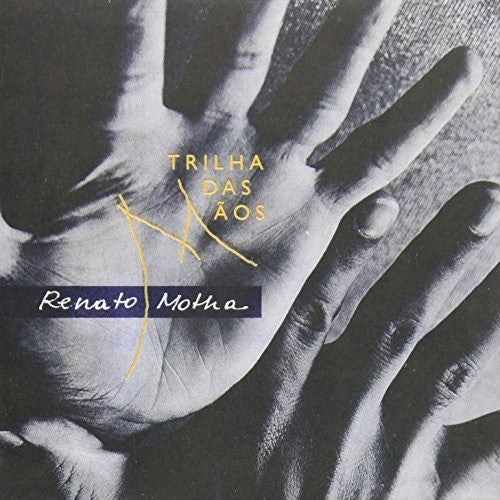 Motha,renato - Trilhas Das Maos - Music CD