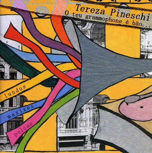 Pineschi,tereza - Teu Gramophone E Bao - Music CD