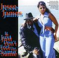 James,jesse - It Just Don't Feel The Same - Music CD