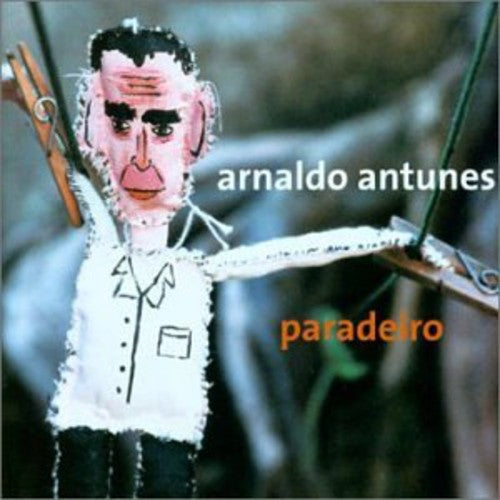Antunes,arnaldo - Paradeiro - Music CD