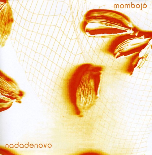 Mombojo - Nada De Novo - Music CD
