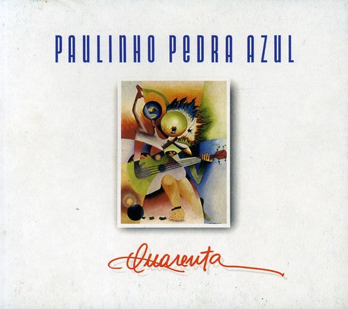 Azul,paulinho Pedra - Quarenta - Music CD