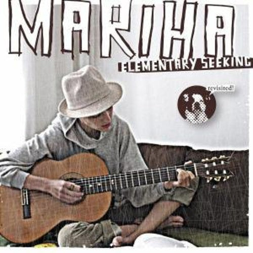 Mariha - Elementary Seeking-revisited - Music CD