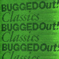 Bugged Out Classics / Various - Bugged Out Classics / Various - Music CD