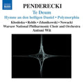 Penderecki / Warsaw Nat'l Phil / Wit / Wojnarowski - Te Deum Polymorphia Polish Requiem Chaconne - Music CD