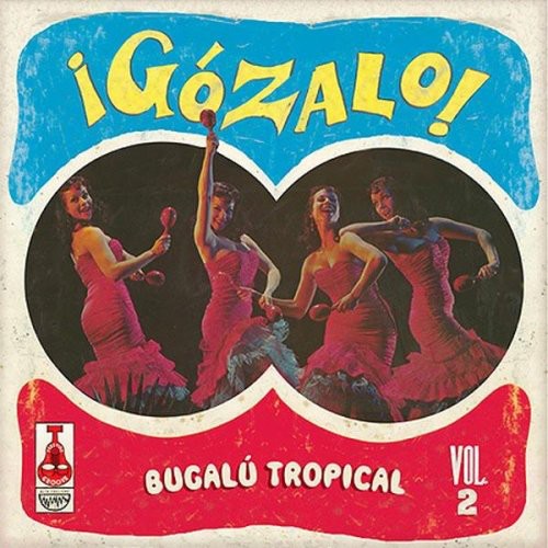 Gozalo: Bugalu Tropical 2 / Various - Gozalo: Bugalu Tropical 2 / Various - Vinyl Record