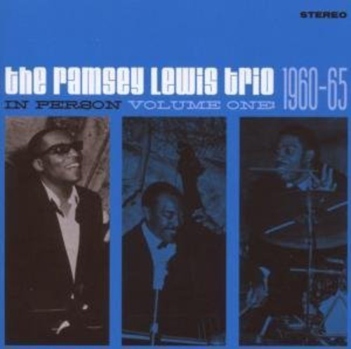 Ramsey Lewis Trio - In Person 1960-65 1 - Music CD