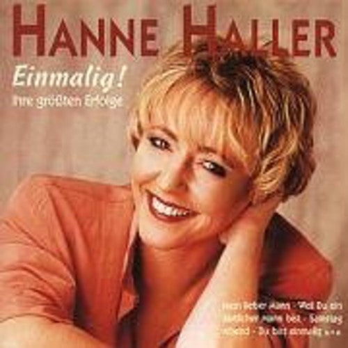 Haller,hanne - Einmalig: Ihre Grossten Erfolge - Music CD