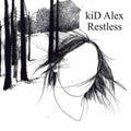 Kid Alex - Restless - Music CD