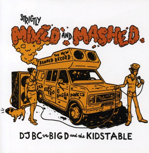 Big D & The Kids Table - Strictly Mixed & Mashed - Music CD