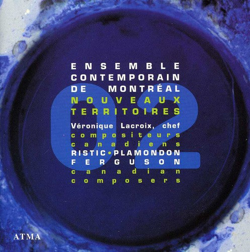 Ristic / Plamondon / Ens Contemporain De Montreal - Nouveaux Territoires 2 - Music CD