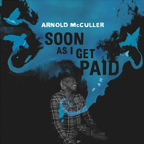 Mcculler,arnold - Soon As I Get Paid - Music CD